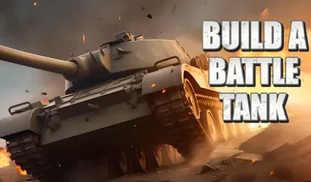 Build A Battle Tank - Play free online Strategy game