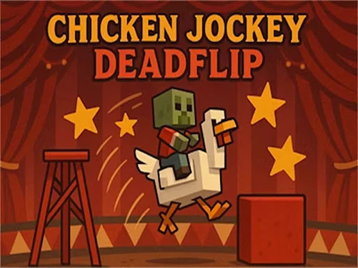 Chicken Jockey Deadflip - Play free online Arcade game