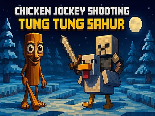 Chicken Jockey Shooting Tung Tung Sahur - Play free online Action game