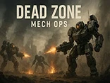 Dead Zone: Mech Ops - Play free online game