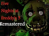 Five Nights at Freddy's 3 Remaster - Play free online FNAF | 5 Nights at Freddy's game
