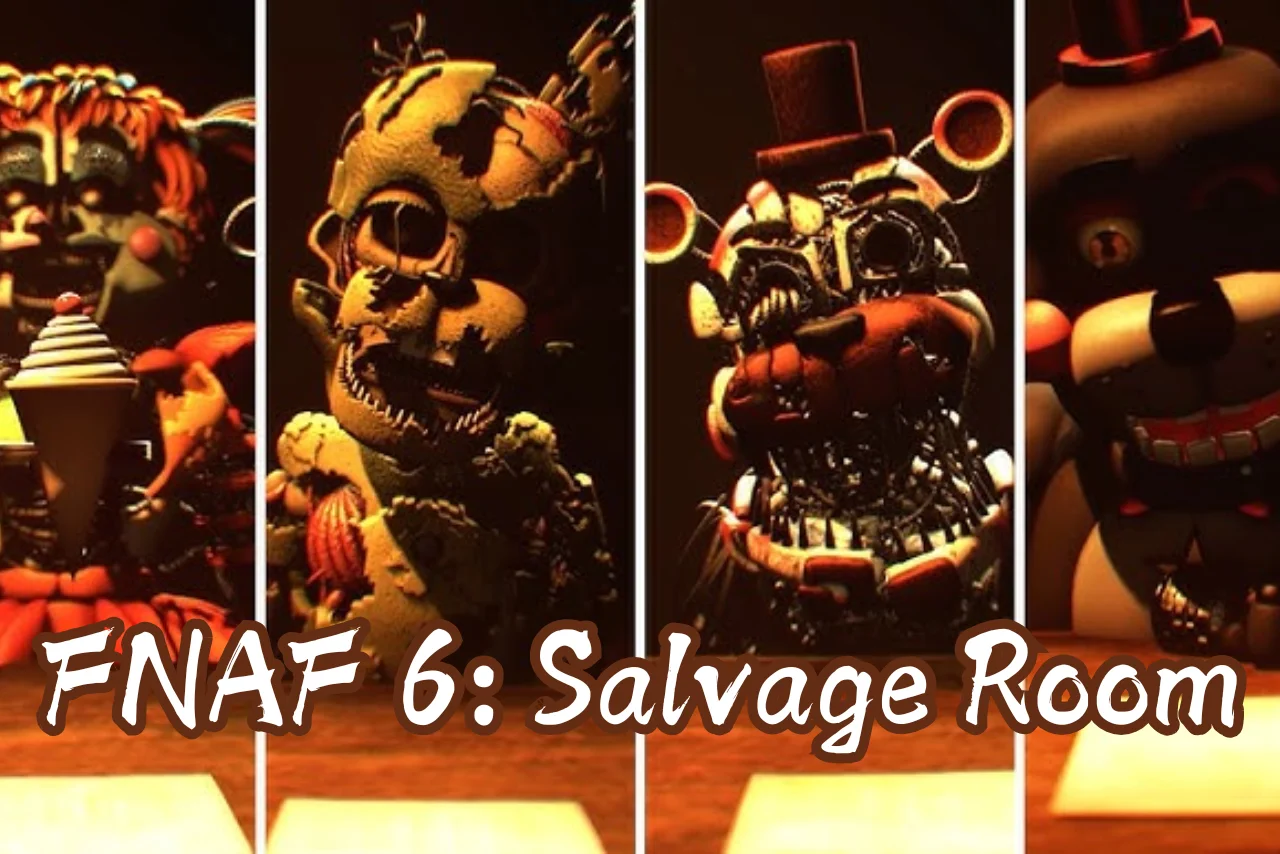 FNAF 6: Salvage Room - Play free online Casual Games game