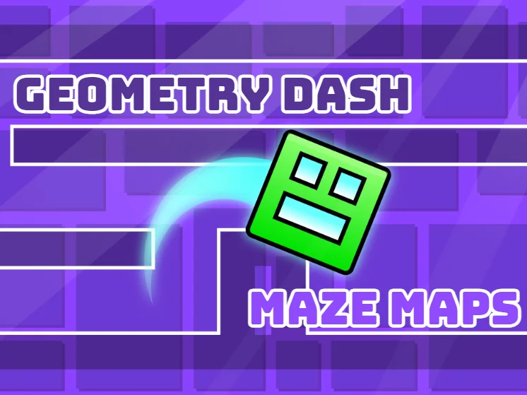 Geometry Dash Maze Maps - Play free online Casual Games game