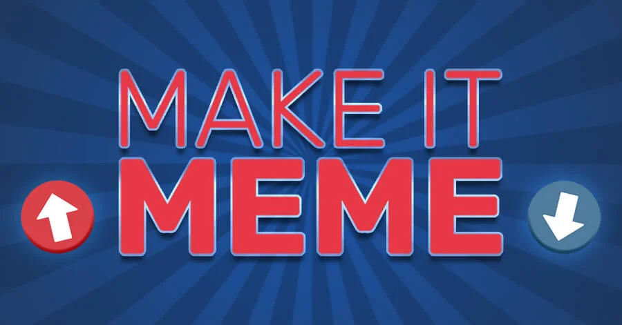 Make It Meme - Play free online Casual Games game
