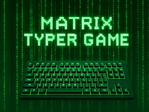 Matrix Typer - Play free online Puzzle game