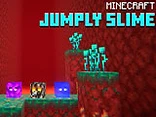 Minecraft Jumpy Slime - Play free online Minecraft game