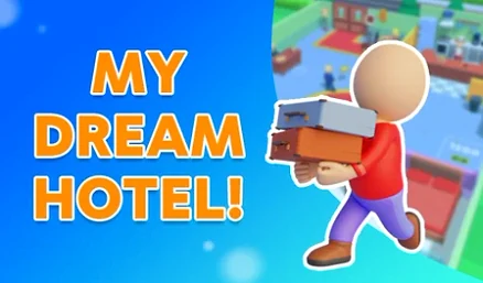 My Dream Hotel! - Play free online Arcade game