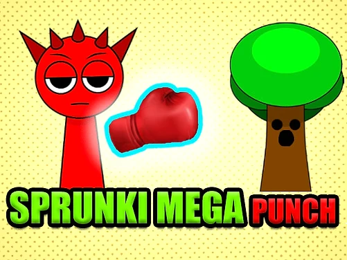 Sprunki Mega Punch - Play free online Arcade game