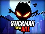 Stickman Triple Kill - Play free online Stickman game