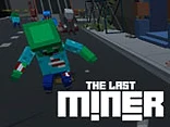The Last Miner - Play free online Minecraft game