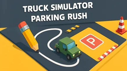 Truck Simulator Parking Rush - Play free online Arcade game