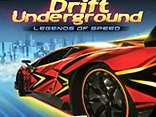 Underground Drift: Legends of Speed - Play free online game